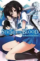 Strike the Blood, Vol. 9 (Novela Ligera): El Chamán de la Espada Negra - Strike the Blood, Vol. 9 (Light Novel): The Black Sword Shaman