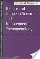 Crisis de las ciencias europeas y fenomenología trascendental - Crisis of European Sciences and Transcendental Phenomenology