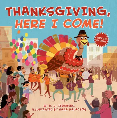 Acción de Gracias - Thanksgiving, Here I Come!