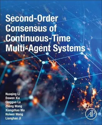 Consenso de segundo orden en sistemas multiagente de tiempo continuo - Second-Order Consensus of Continuous-Time Multi-Agent Systems