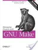 Gestión de proyectos con GNU Make - Managing Projects with GNU Make