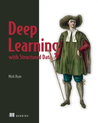 Aprendizaje profundo con datos estructurados - Deep Learning with Structured Data
