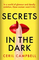 Secretos en la oscuridad - ¡EL glamuroso éxito de taquilla que NECESITAS leer este verano! - Secrets in the Dark - THE glamorous blockbuster you NEED to read this summer!