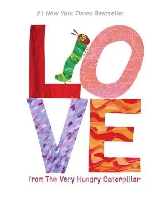 El Amor de la Oruga Muy Hambrienta - Love from the Very Hungry Caterpillar