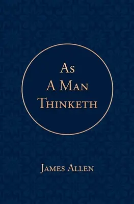 Como piensa un hombre - As a Man Thinketh