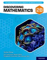 Descubrir las matemáticas: Student Book 2B - Discovering Mathematics: Student Book 2B