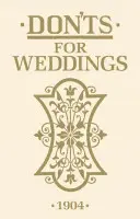 Qué no hacer en una boda - Don'ts for Weddings