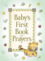 El primer libro de oraciones del bebé - Baby's First Book of Prayers