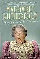 Margaret Rutherford - Acorazada con buenos modales - Margaret Rutherford - Dreadnought with Good Manners