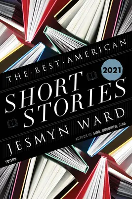 Los mejores relatos estadounidenses de 2021 - The Best American Short Stories 2021