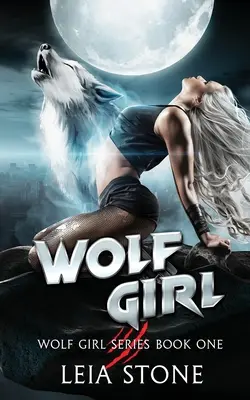 Chica Lobo - Wolf Girl