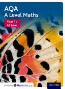 AQA A Level Maths: Year 1 / AS Student Book