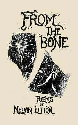 Desde el hueso - From the Bone