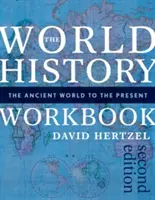 Cuaderno de Historia Universal: Del mundo antiguo al presente - The World History Workbook: The Ancient World to the Present