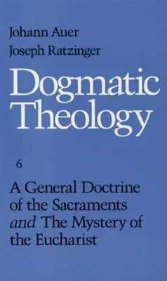 Doctrina general del sacramento - A General Doctrine of the Sacrament