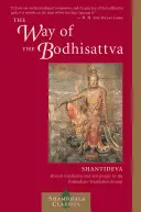 El camino del Bodhisattva: traducción del Bodhicharyavatara - The Way of the Bodhisattva: A Translation of the Bodhicharyavatara