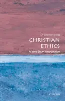 Ética cristiana: Una introducción muy breve - Christian Ethics: A Very Short Introduction