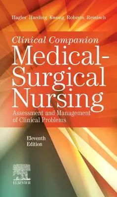 Guía clínica de enfermería médico-quirúrgica de Lewis: Evaluación y tratamiento de problemas clínicos - Clinical Companion to Lewis's Medical-Surgical Nursing: Assessment and Management of Clinical Problems