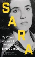 Sara: Toda mi vida fue una lucha - Sara: My Whole Life Was a Struggle