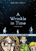 Una arruga en el tiempo: la novela gráfica - A Wrinkle in Time: The Graphic Novel