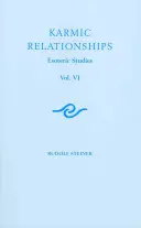 Relaciones Kármicas 6: Estudios Esotéricos (Cw 235, 236, 240) - Karmic Relationships 6: Esoteric Studies (Cw 235, 236, 240)