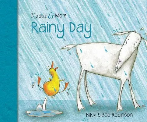 El día lluvioso de Muddle & Mo - Muddle & Mo's Rainy Day