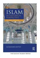 El Islam en perspectiva histórica - Edición internacional para estudiantes (Knysh Alexander (University of Michigan Near Eastern Studies)) - Islam in Historical Perspective - International Student Edition (Knysh Alexander (University of Michigan Near Eastern Studies))