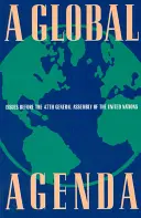 Una agenda global: Cuestiones ante la 47ª Asamblea General de las Naciones Unidas - A Global Agenda: Issues Before the 47th General Assembly of the United Nations