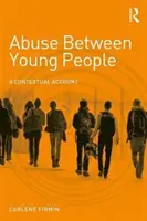 Abuso entre jóvenes: A Contextual Account - Abuse Between Young People: A Contextual Account