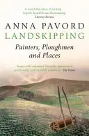 Landskipping - Pintores, labradores y lugares - Landskipping - Painters, Ploughmen and Places