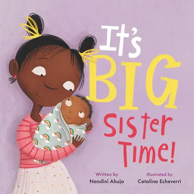 Es la hora de la hermana mayor - It's Big Sister Time!