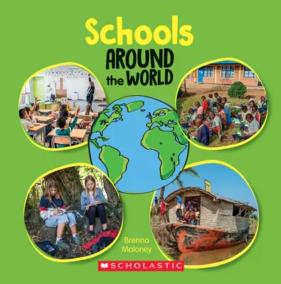 Escuelas de todo el mundo (La vuelta al mundo) (Library Edition) - Schools Around the World (Around the World) (Library Edition)