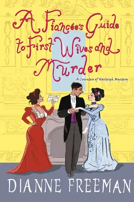 Guía del prometido sobre primeras esposas y asesinatos - A Fiance's Guide to First Wives and Murder