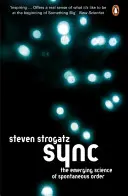 Sync: la nueva ciencia del orden espontáneo - Sync - The Emerging Science of Spontaneous Order