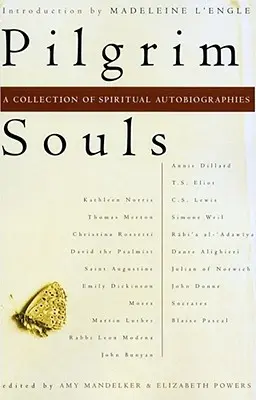 Almas peregrinas: Una colección de autobiografías espirituales - Pilgrim Souls: A Collection of Spiritual Autobiography