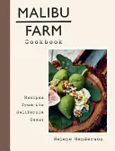 Malibu Farm Cookbook: Recetas de la costa de California - Malibu Farm Cookbook: Recipes from the California Coast