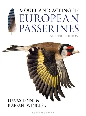 Muda y envejecimiento de los paseriformes europeos: Segunda edición - Moult and Ageing of European Passerines: Second Edition