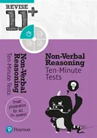 Pearson REVISE 11+ Non-Verbal Reasoning Ten-Minute Tests - para el aprendizaje en casa y los exámenes de 2021 - Pearson REVISE 11+ Non-Verbal Reasoning Ten-Minute Tests - for home learning and the 2021 exams