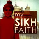 Mi fe sij - Mi fe - My Sikh Faith - My Faith