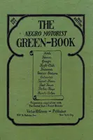 The Negro Motorist Green-Book: 1940 Facsimile Edition