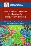 De los principios a la práctica en la educación para la ciudadanía intercultural - From Principles to Practice in Education for Intercultural Citizenship