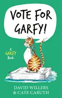 Vota por Garfy Un libro de Garfy - Vote for Garfy!: A Garfy Book