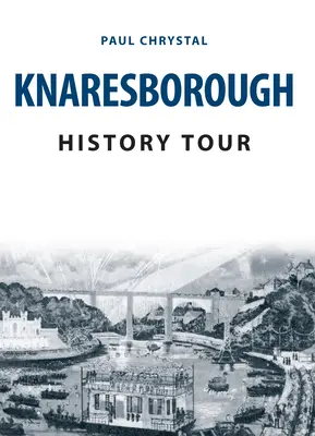 Visita histórica a Knaresborough - Knaresborough History Tour