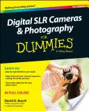 Cámaras Slr Digitales y Fotografía para Dummies - Digital Slr Cameras & Photography for Dummies