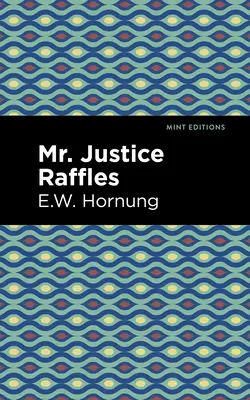El Juez Raffles - Mr. Justice Raffles