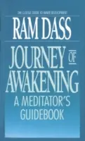 El viaje del despertar: Guía del meditador - Journey of Awakening: A Meditator's Guidebook