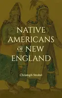 Nativos americanos de Nueva Inglaterra - Native Americans of New England