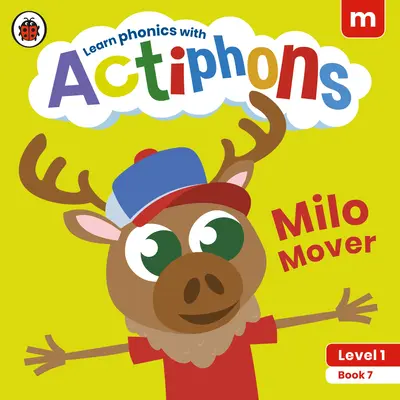 Actiphons Nivel 1 Libro 7 Milo Mover: ¡Aprende fonética y actívate con Actiphons! - Actiphons Level 1 Book 7 Milo Mover: Learn Phonics and Get Active with Actiphons!