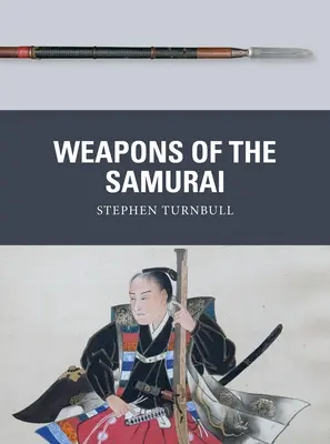 Las armas de los samuráis - Weapons of the Samurai