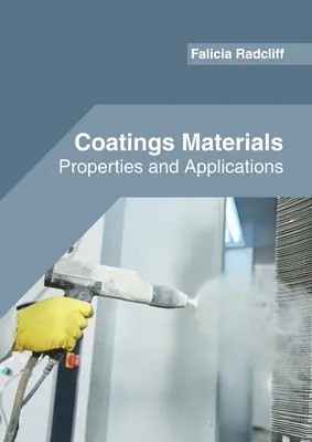 Materiales de revestimiento: Propiedades y aplicaciones - Coatings Materials: Properties and Applications